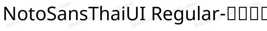 NotoSansThaiUI Regular字体转换